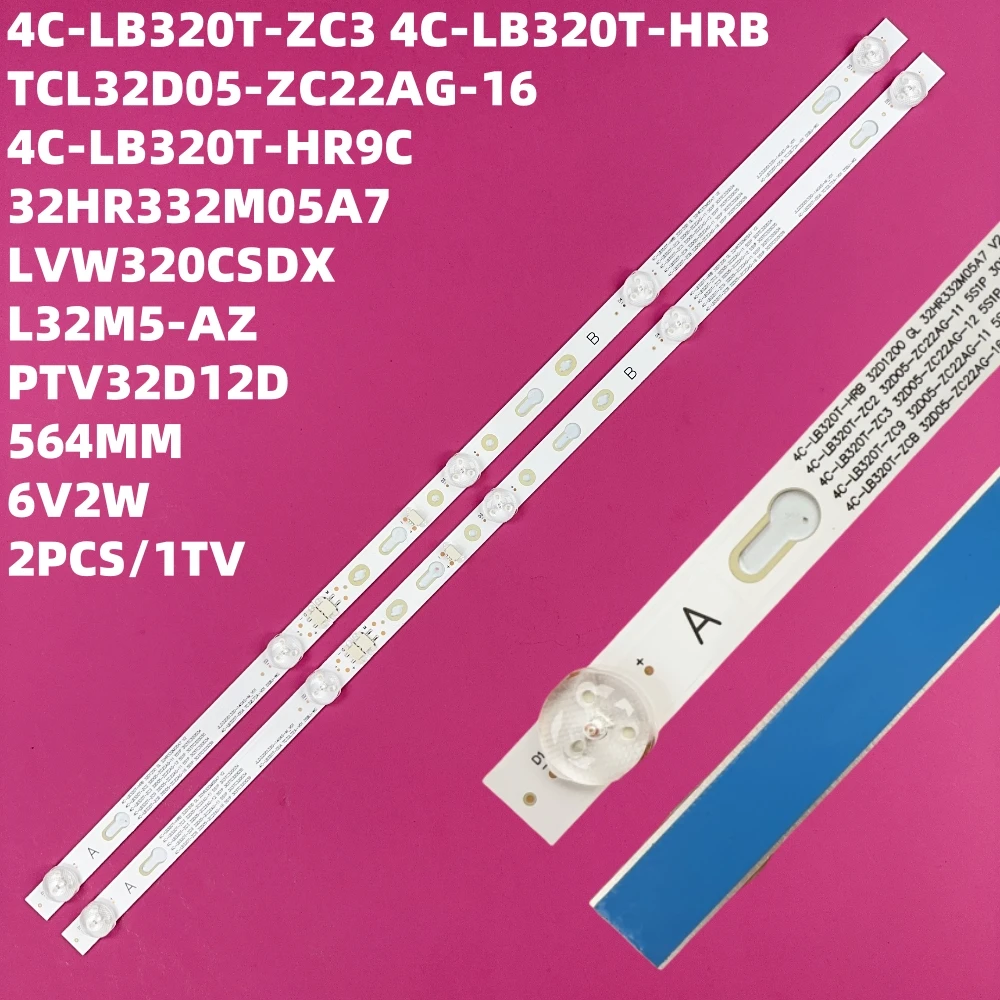 Светодиодная подсветка для TCL 32D05-ZC22AG-16 для xiaomi L32M5-AZ 32S6400 32S6500S 32S6500 4C-LB320T-DSA DSR 32HR332M05A7 V2