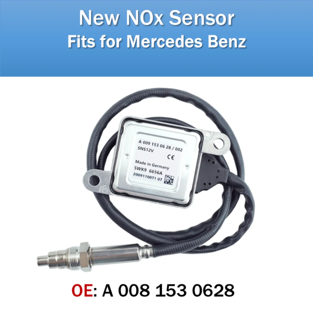 

Fits for Mercedes Benz NOx Sensor OE A0091530628 New Nitrogen Oxides Sensor