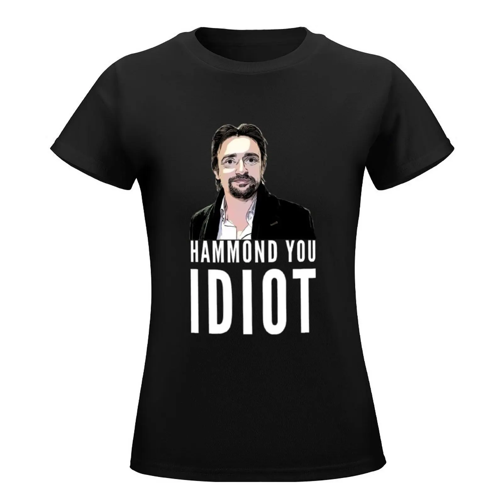 Hammond you idiot! T-Shirt anime clothes tops female t shirts for Women graphic