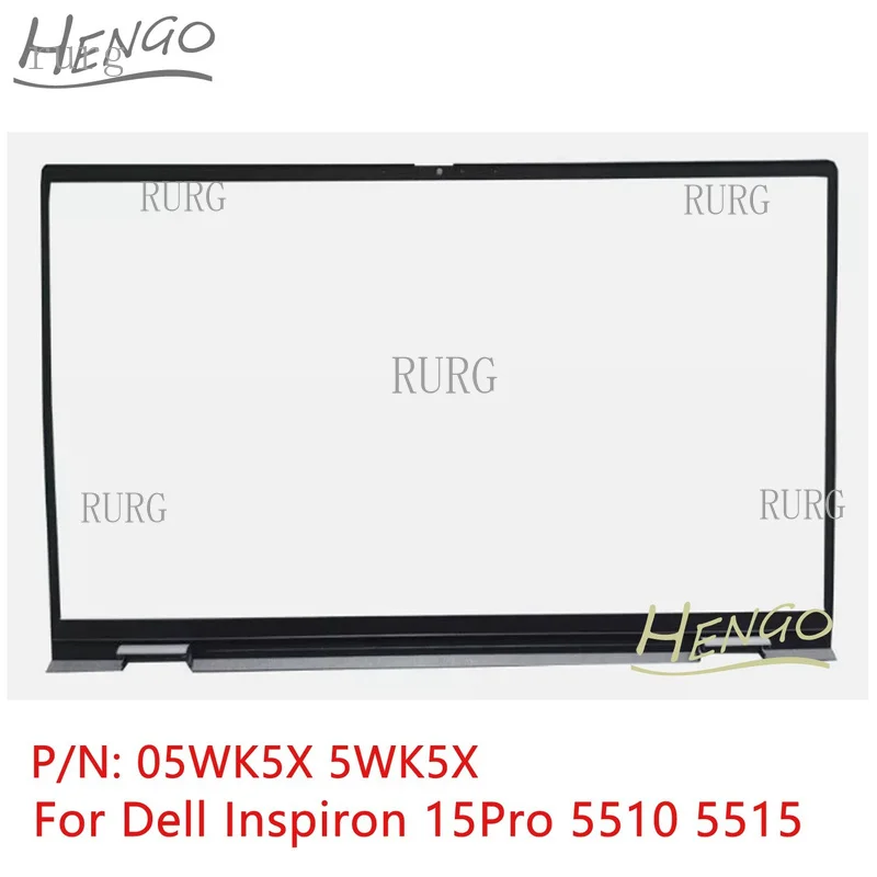 R+ Brand new, suitable for Dell Inspiron 15Pro 5510 5515 LCD front bezel protective cover B shell 05WK5X 5WK5X
