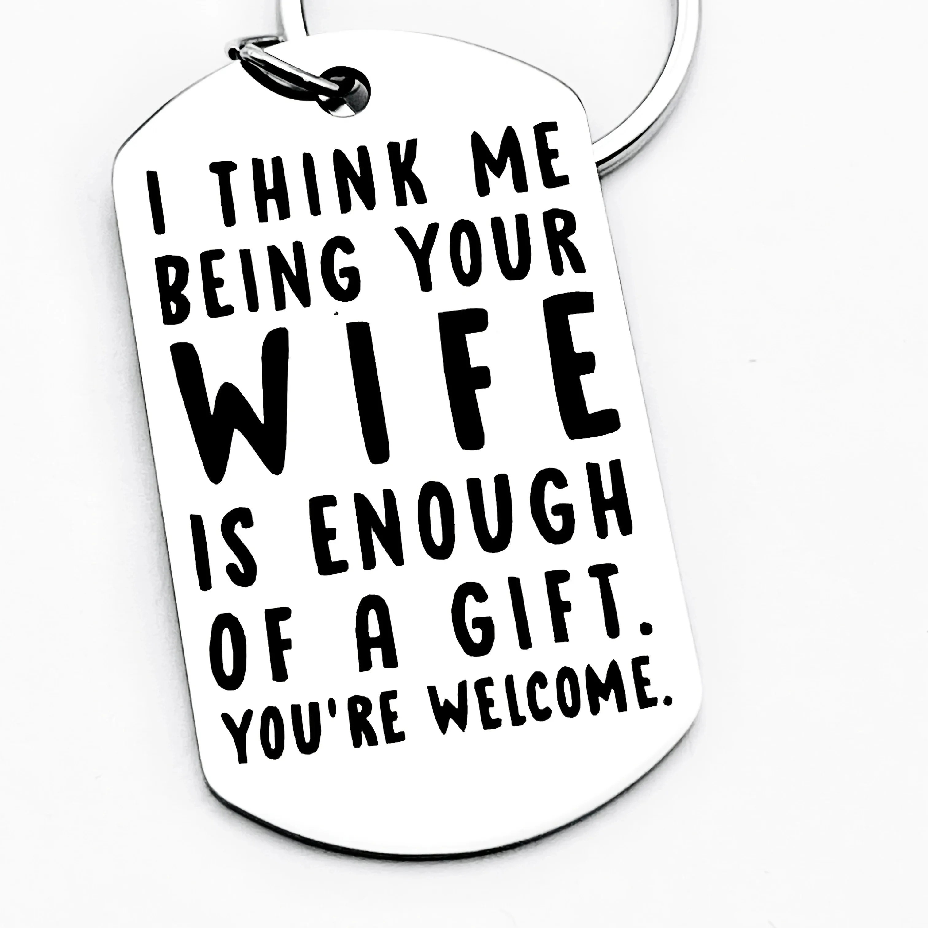 A funny keychain given by a wife to her husband, the perfect choice for anniversaries, and the perfect gift for Valentine's Day