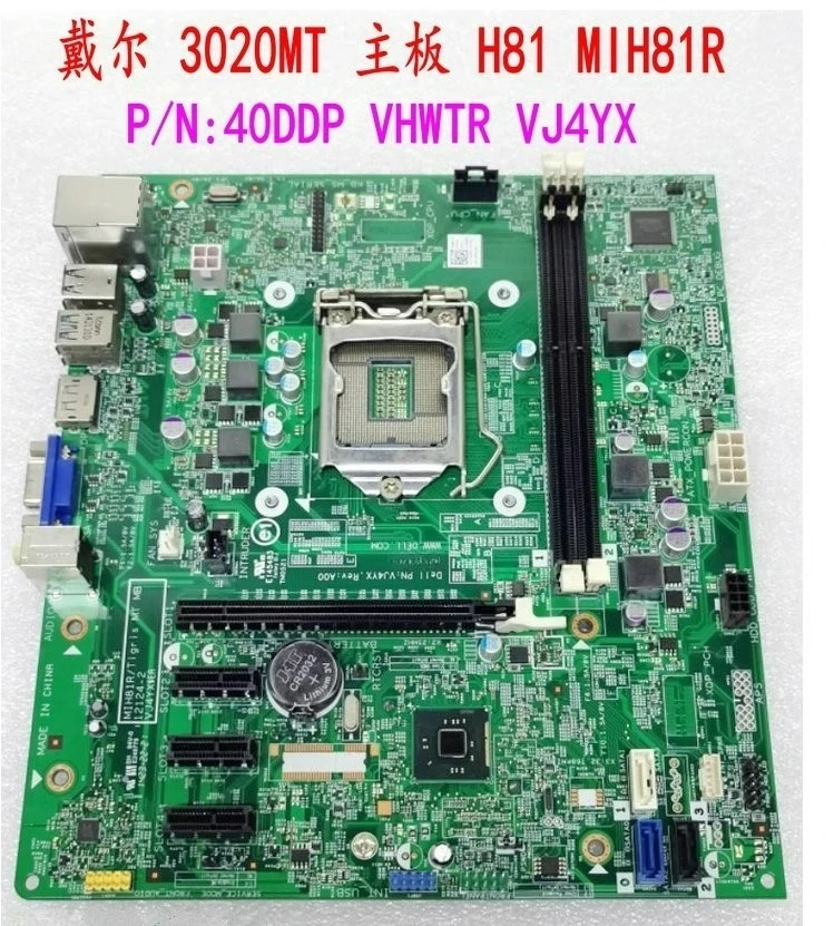 

For DELL 3020MT main board H81 MIH81R 40DDP 040DDP VHWTR VJ4YX