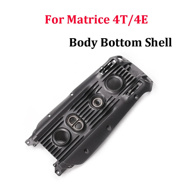 

Body Buttom Shell For Matrice 4T/4E Drone Replacement Bottom Cover Accessories Repair Parts