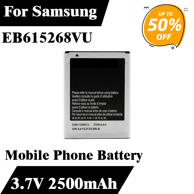 

3.7V 2500mAh EB615268VU Phone Battery For Samsung Galaxy Note 1GT-N7000 i9220 N7005i9228 i889 i717 T879 Brand-New High Quality