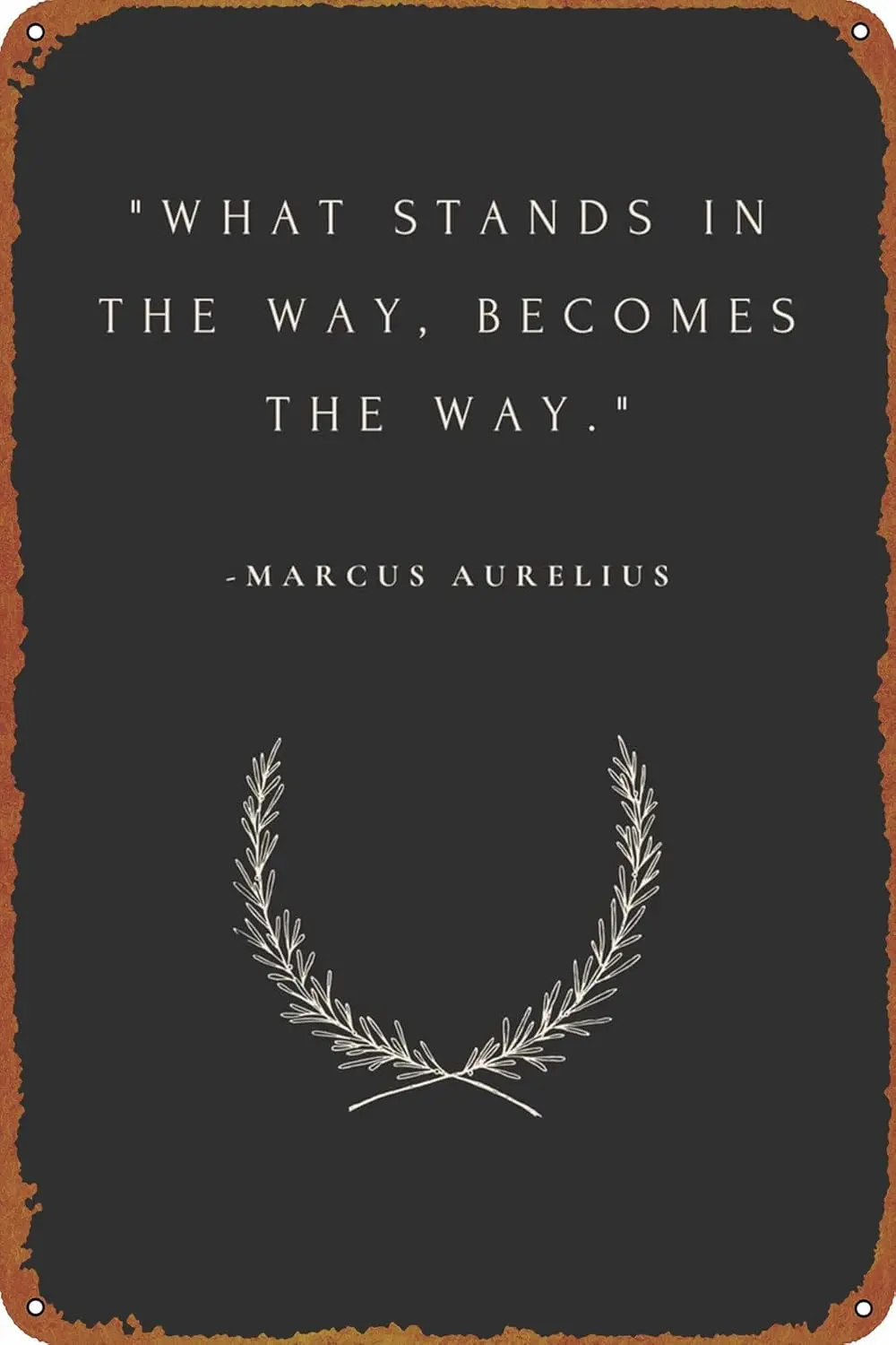 Marcus Aurelius Quote Art Tin Sign Retro Metal Movie Poster Art Wall Home Decor 8x12 Inches