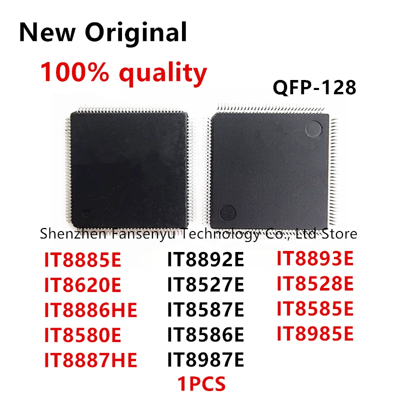 

Original 1pcs IT8527E IT8528E IT8585E IT8587E IT8580E IT8620E IT8985E IT8987E IT8586E IT8885E IT8886HE IT8887HE IT8892E IT8893E