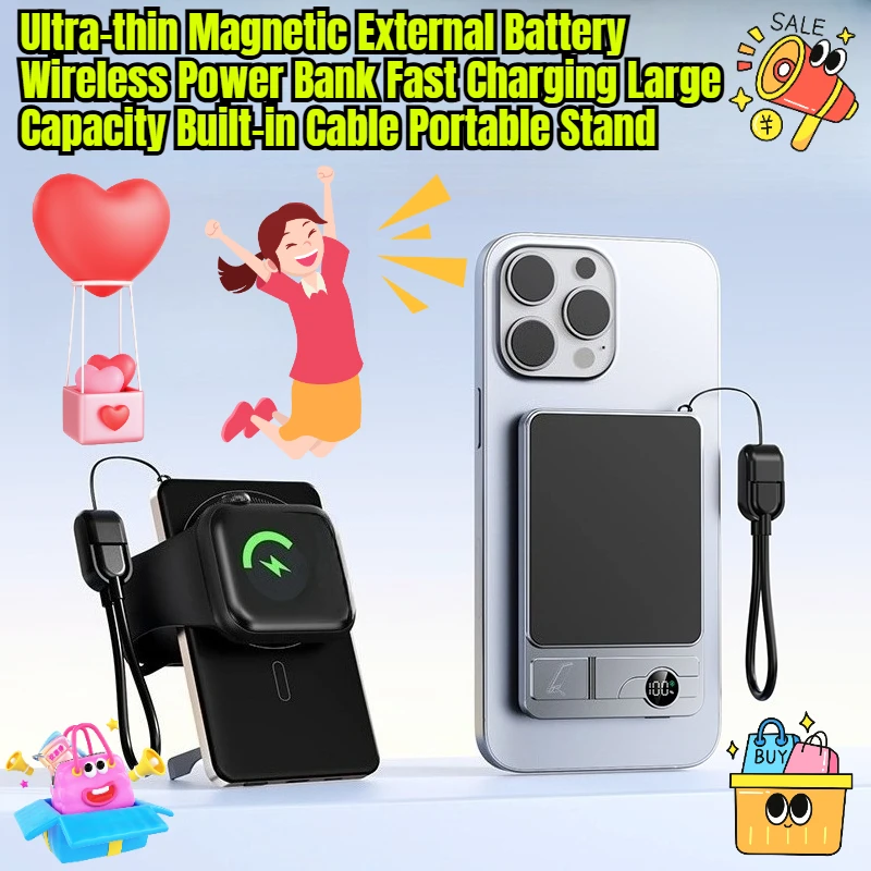 

Ultra-thin Magnetic External Battery Wireless Power Bank Fast Charging Large Capacity Built-in Cable Portable Stand
