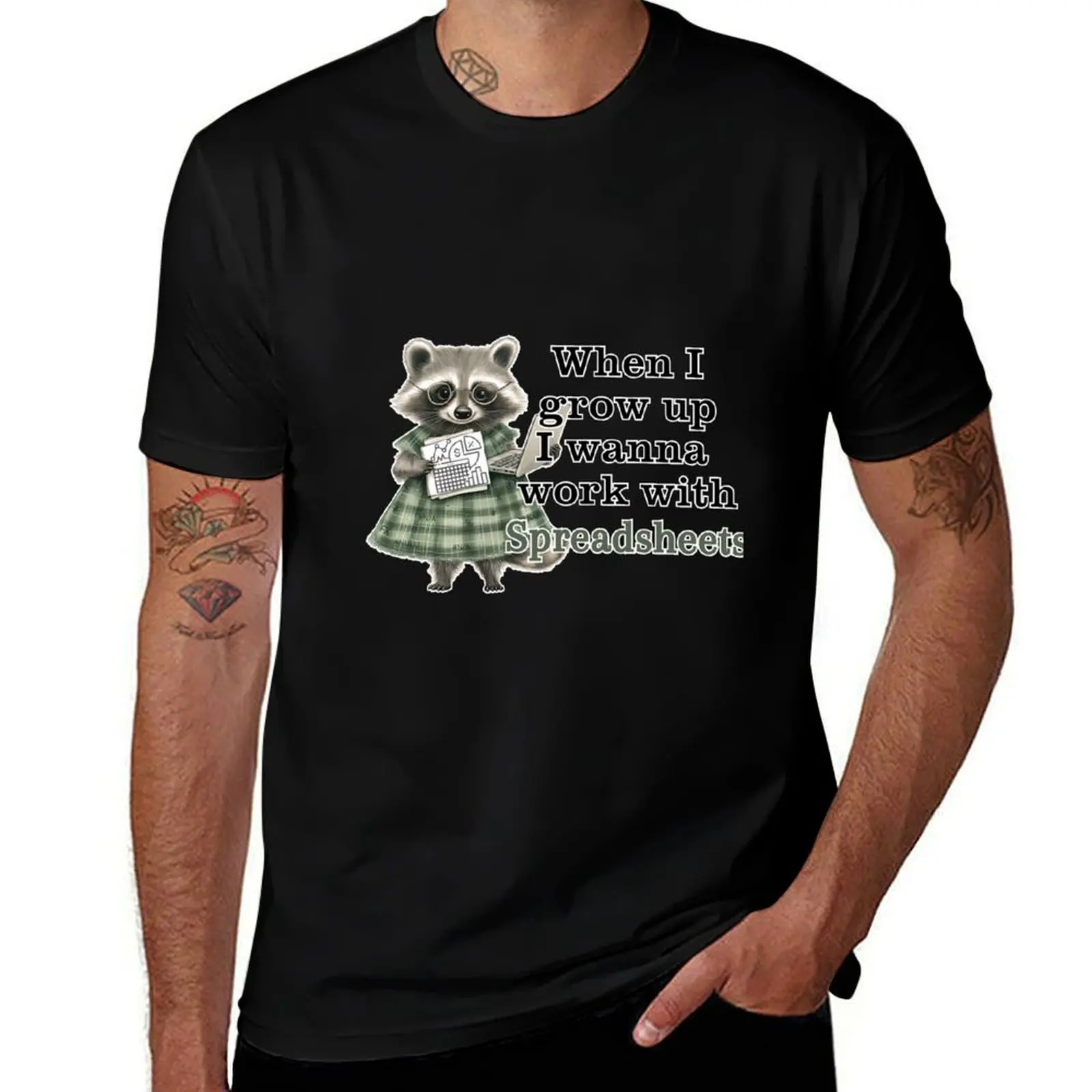 Raccoon wanna grow up work with Spreadsheets T-Shirt t shirts for man cotton funny T-Shirt
