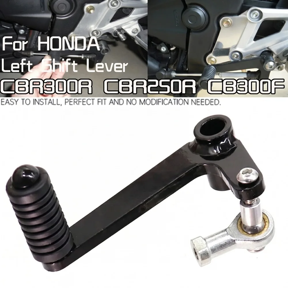 Gear Shift Lever For HONDA CBR250R CB300F CBR300R Motorcycle Left Shifter Pedal Gear Change Gearshift CBR 250R 300R CB 300F