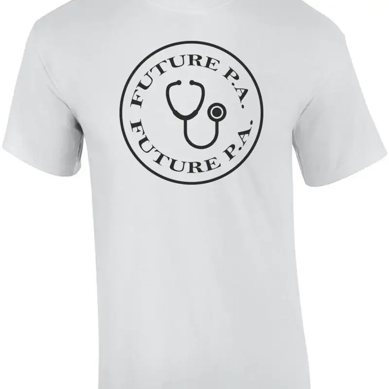 Future Physician Assistant - Future P.A. - Physician Assistant T-Shirt