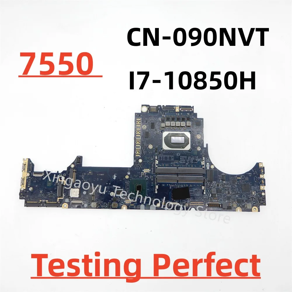 Original For Dell Precision 7550 Laptop Motherboard 90NVT 090NVT CN-090NVT Intel I7-10850H I9-10885H LA-J171P Testing Perfect