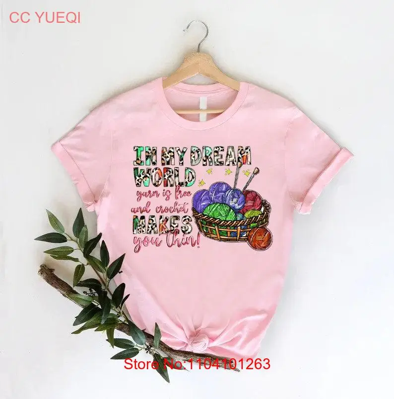 Camiseta divertida de punto en mi sueño, el hilo del mundo es libre de ganchillo te hace fino, cita de la vida del amante de la mamá
