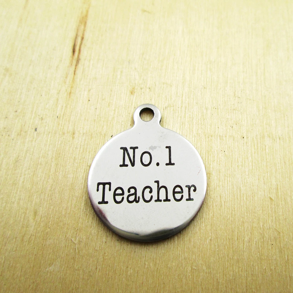 20pcs-No.1 Teacher stainless steel charms - Laser Engraved - Customized - DIY Charms Pendants