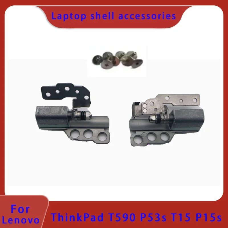 

Original suitable for Lenovo ThinkPad T590 P53s T15 P15s laptop screen axis hinge 01YT330/331