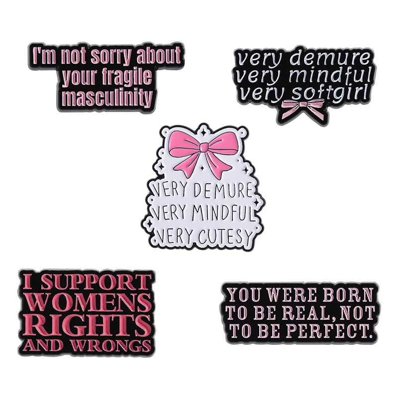 Эмалированные-булавки-для-женщин-и-девочек-power-i-support-womens-rights-and-wrongs-you-were-born-to-be-real-не-быть-идеальной-брошкой-значки-на-лацканах