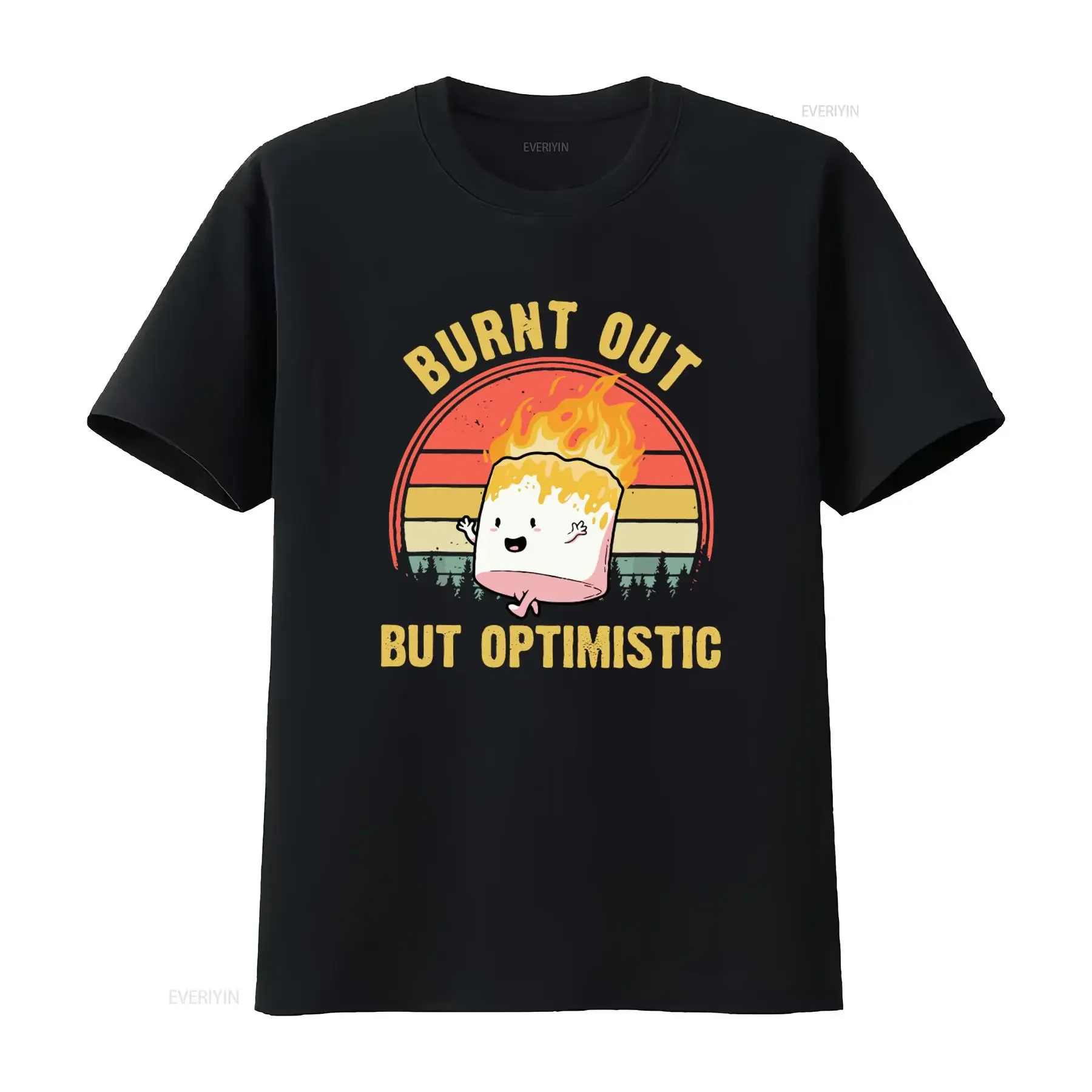 T-shirt « Brûlez, mais restez optimiste » avec motif guimauve enflammée, citation humoristique et sarcastique, humour optimiste, citation humoristique, sarcasme