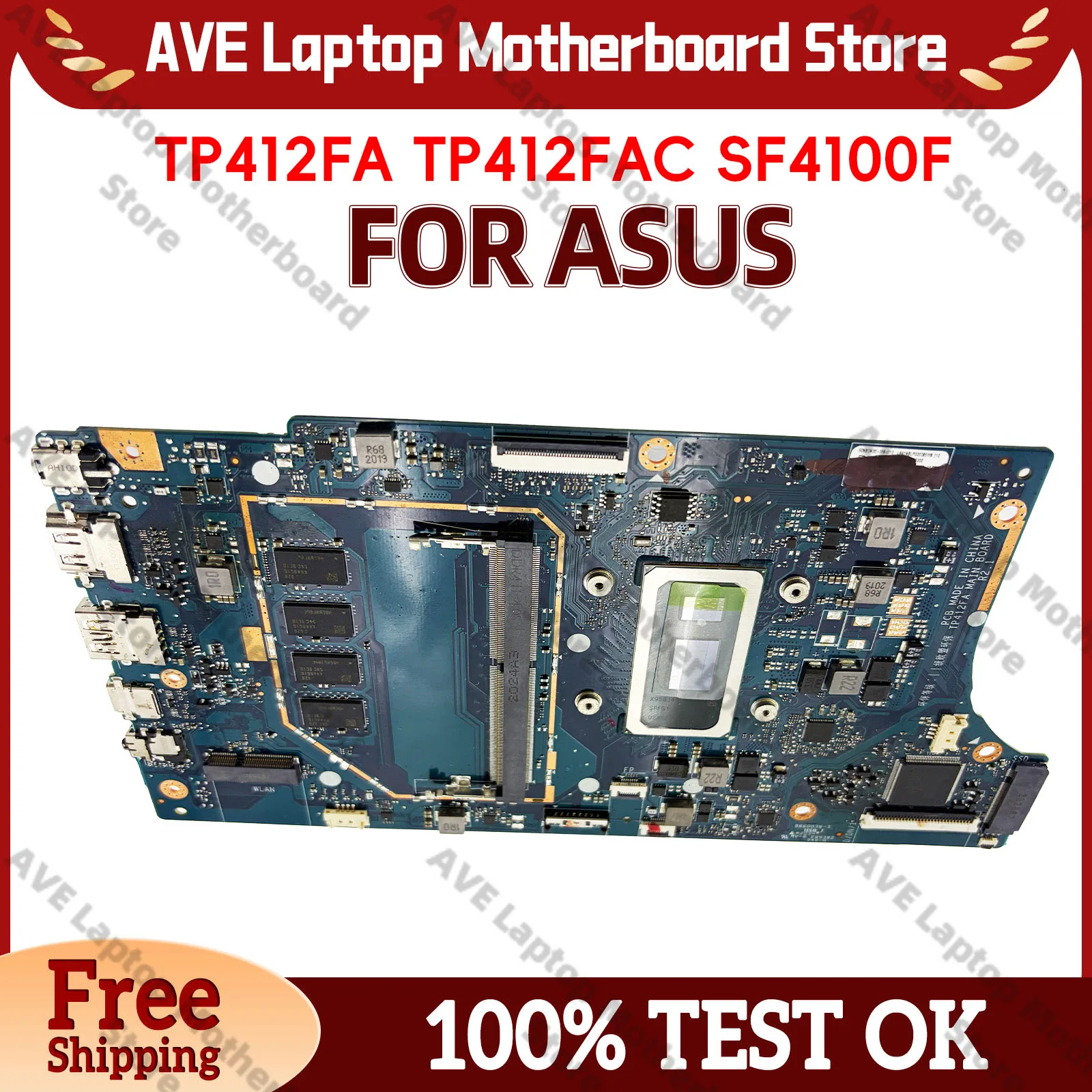 TP412FA Mainboard For ASUS VivoBook Flip TP412FA SF4100F TP412F TP412FAC Laptop Motherboard With I3 I5 I7 CPU 100% tests OK stk