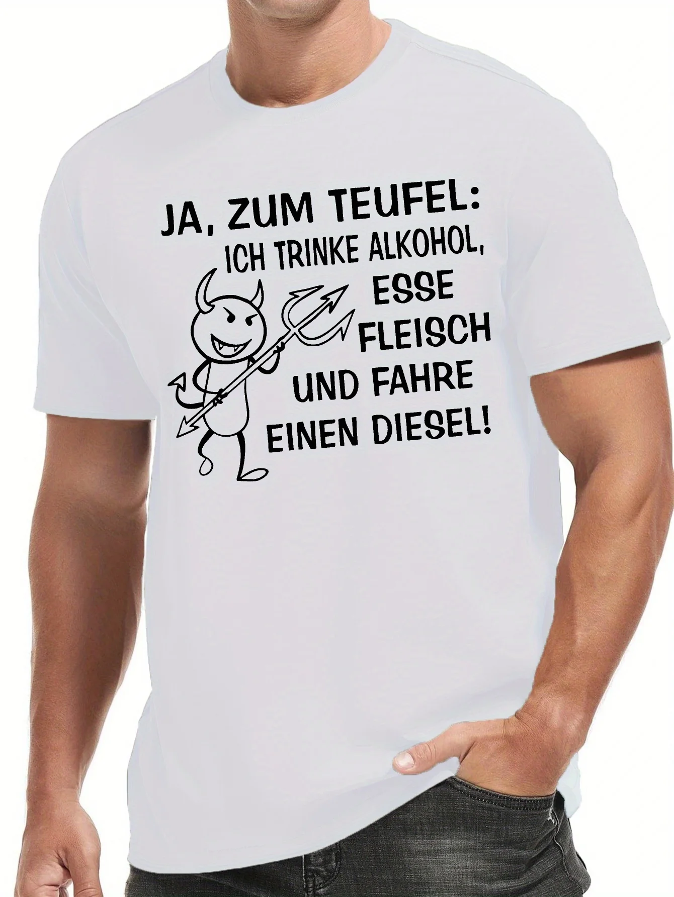 Funny Anti PC German Quote Men T-shirt Ich Trinke Alkohol Esse Fleisch Und Fahre Einen Diesel Casual Cotton Streetwear Tee
