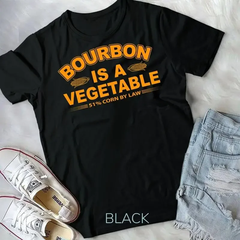 Bourbon is a Vegetable Whiskey Bourbon Drinking T Shirt Unisex T shirt