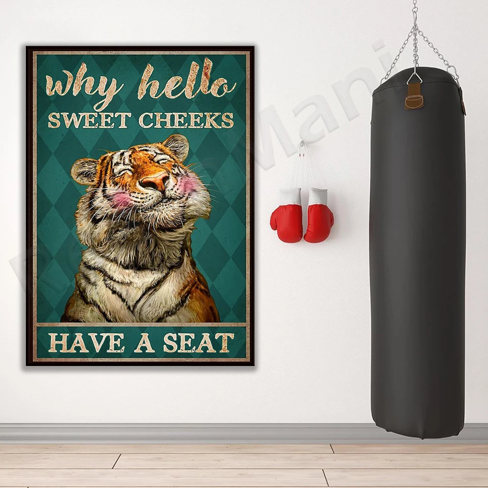 Why Hello Sweet Cheeks Have a Seat Funny Tiger Poster, Tiger Prints Canvas Print Home Gifts