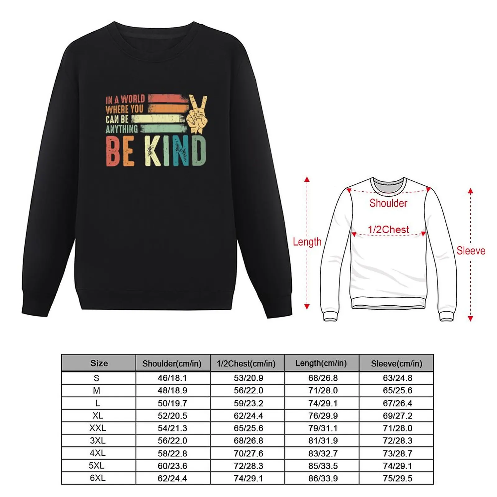 In a world where you can be anything be kind kindness inspirational gifts Peace hand sign Sweatshirt