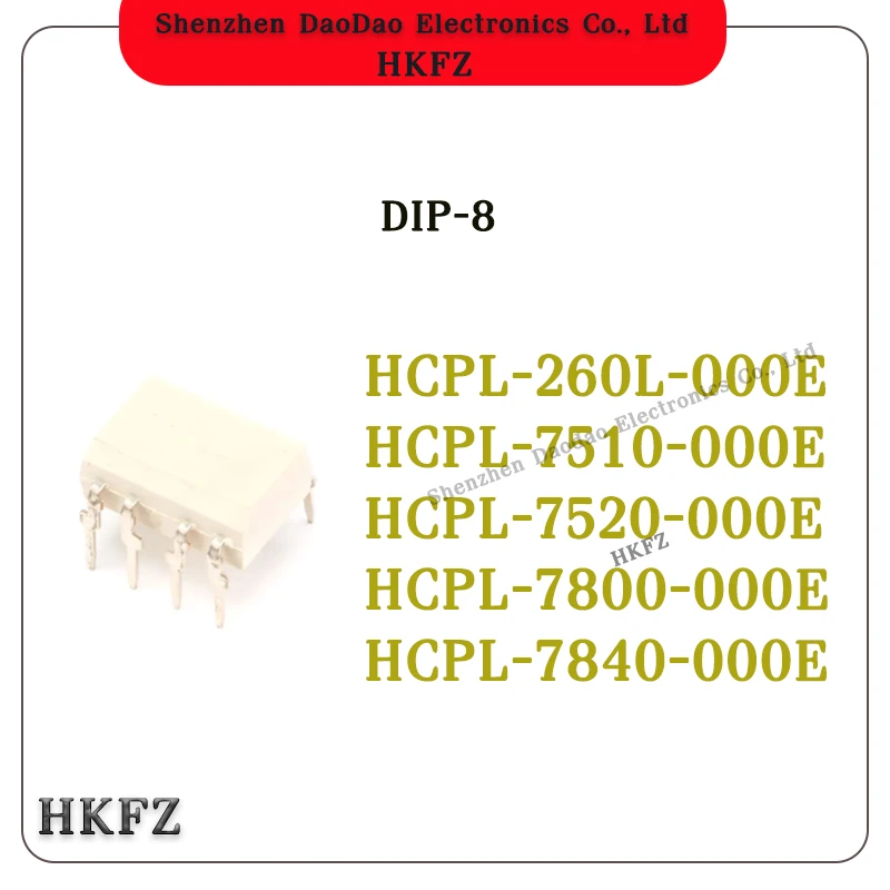 

HCPL-260L-000E HCPL-7510-000E HCPL-7520-000E HCPL-7800-000E HCPL-7840-000E A260L A7510 A7520 A7800 A7840 IC Chip DIP-8