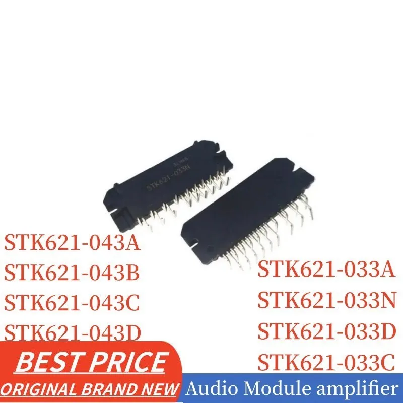 Audio power amplifier Module IC STK621-043A STK621-043B STK621-043C STK621-043D STK621-033A STK621-033N STK621-033D STK621-033C