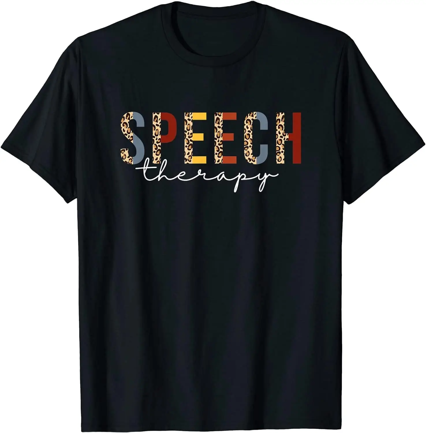 Speech Therapy Leopard Speech Language Pathology Month  T-shirt High Quality 100%Cotton Short Sleeve