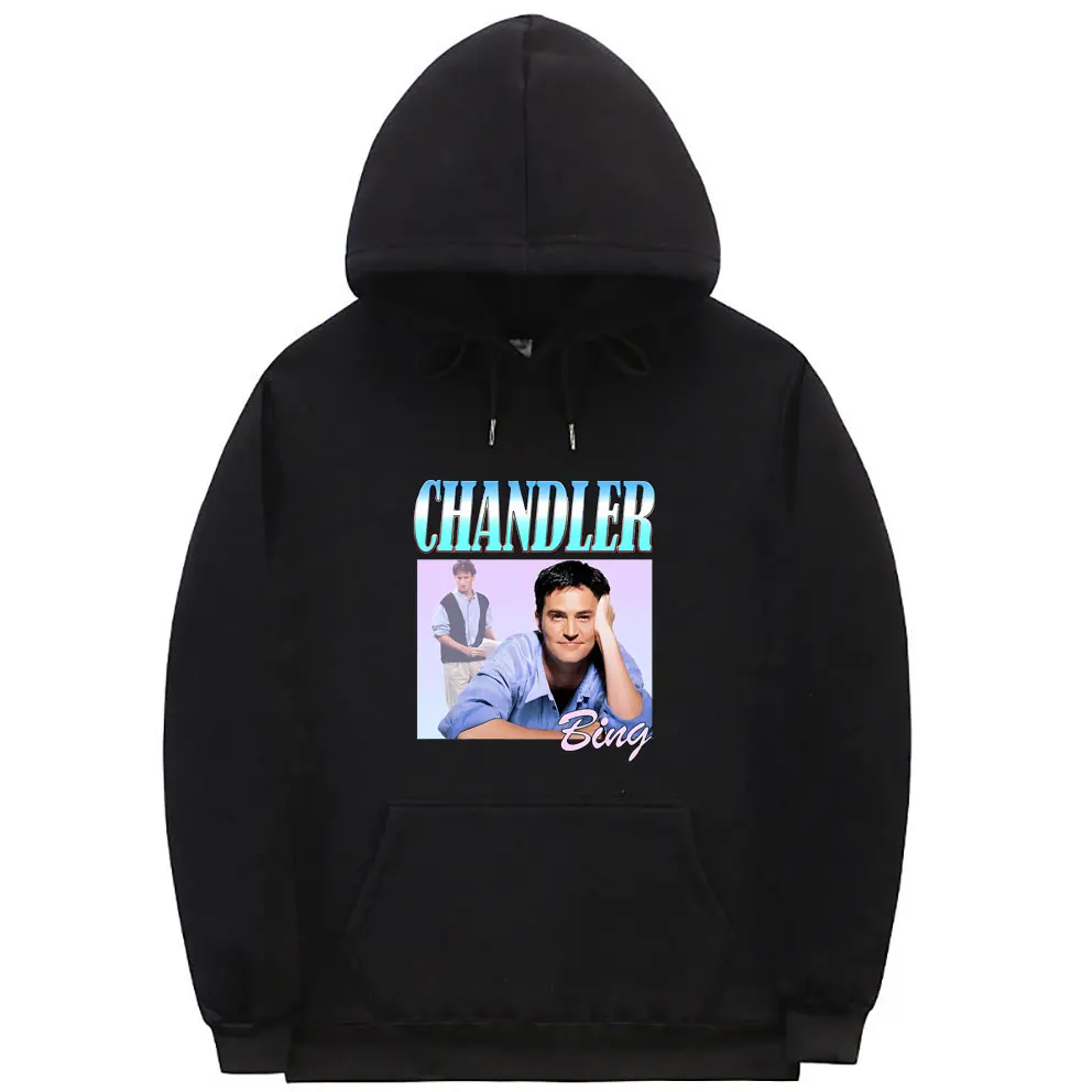 

Tv Series Friends Chandler Bing Print Hoodie Men Women Oversized Streetwear Autumn Winter Male Vintage Fashion Pullover Hoodies