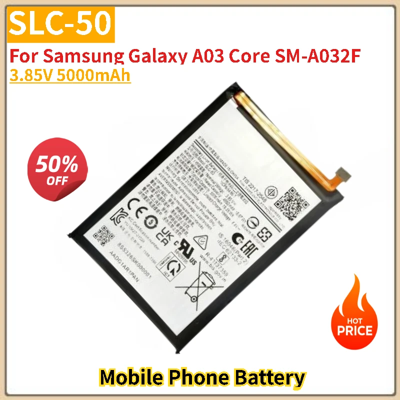 

SLC-50 Battery 3.85V 5000mAh For Samsung Galaxy A03 Core SM-A032F Mobile Phone Replacement Battery Brand-New High Quality