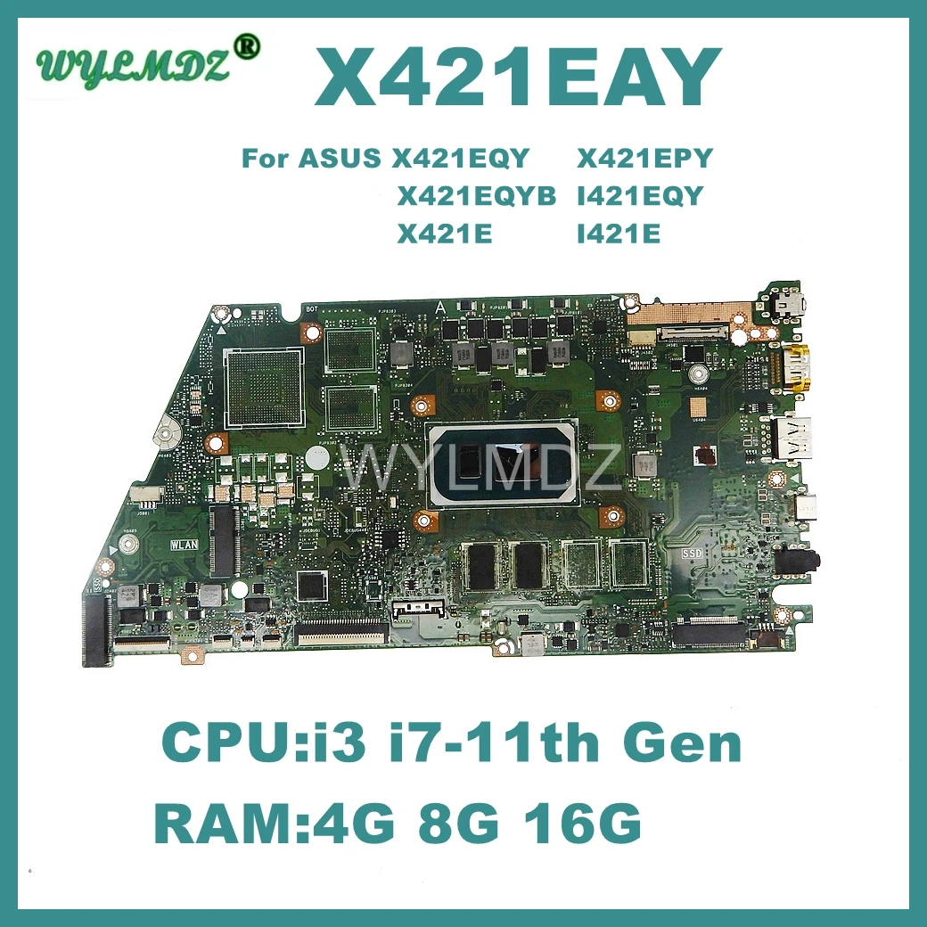 

X421EAY Mainboard For ASUS X421EQY X421EPY X421EQYB I421EQY X421E I421E Laptop i3 i7-11th Gen CPU 4G 8G 16G Notebook Motherboard