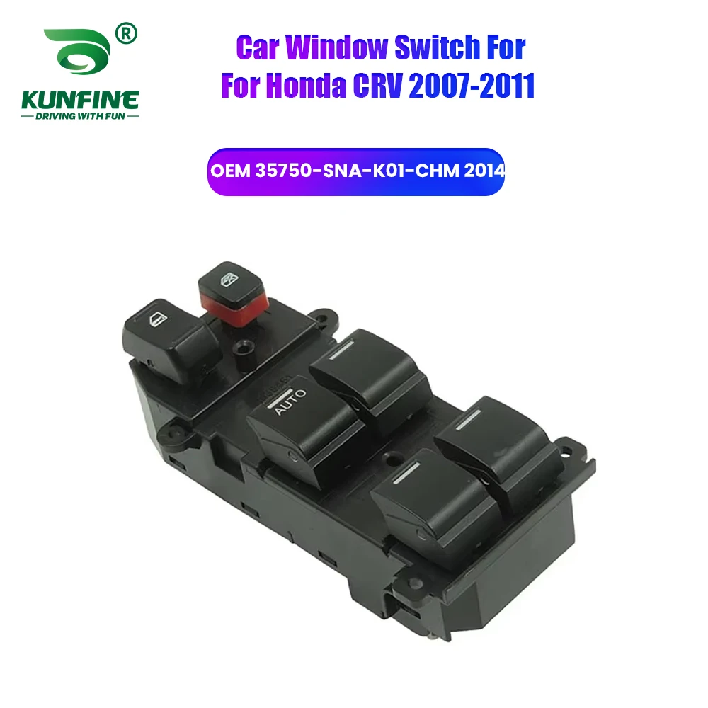 

Car Window Switch Button Front Left Power Master Control For Honda CRV 2007-2011 Part NO. 35750-SNA-K01-CHM 2014