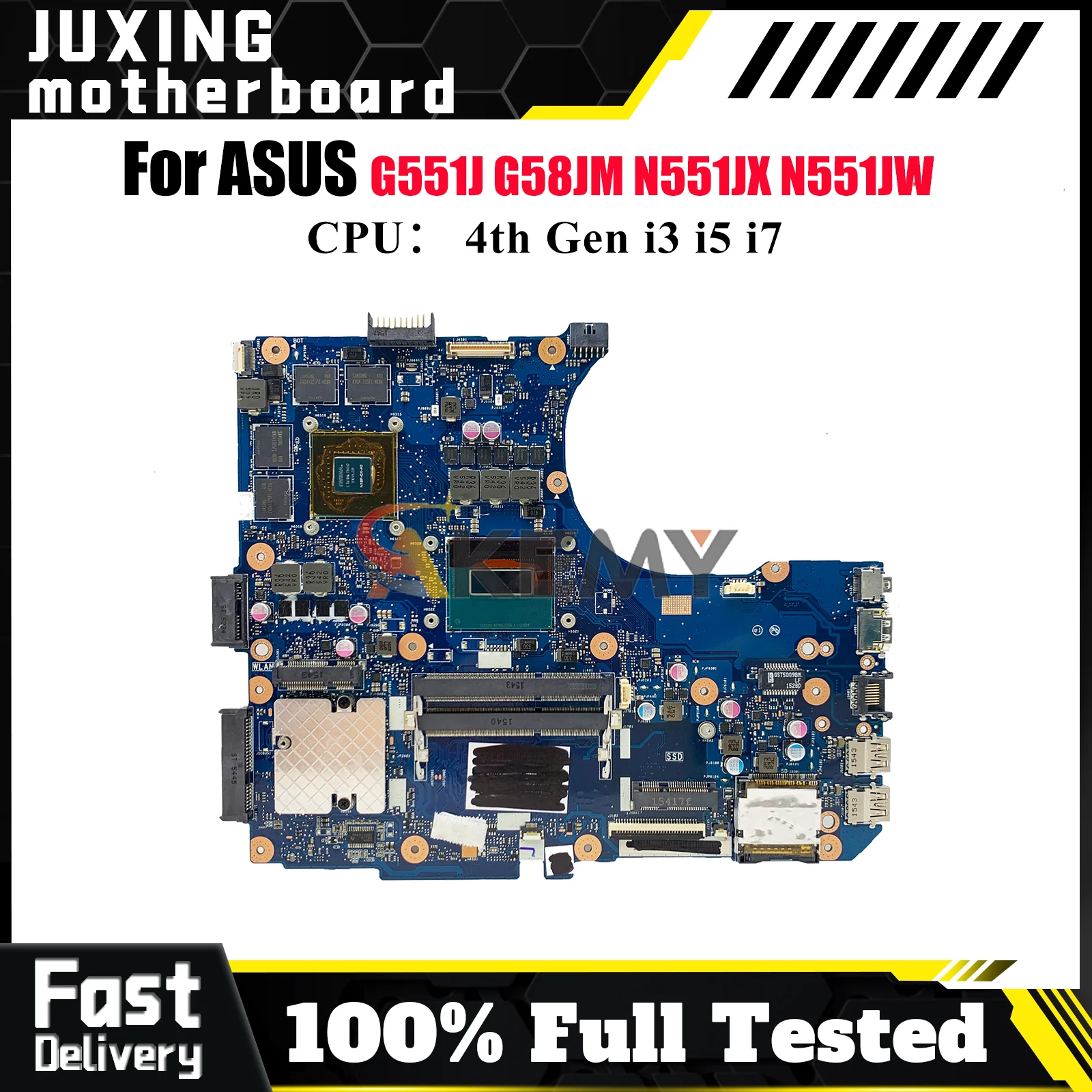 

N551JM Laptop Motherboard For ASUS ROG N551JB N551JX N551J N551JQ N551JM G58JM G551J N551JW N551JK Mainboard With i3 i5 i7 CPU