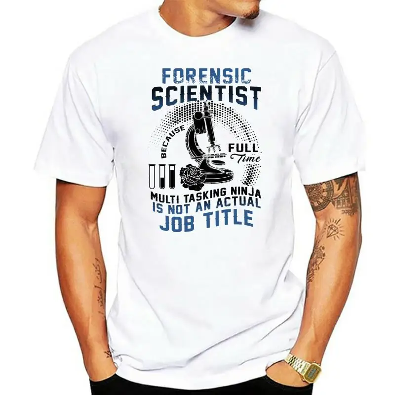 Forensic Scientist Because Full Time Multitasking T Shirt  I Love Scientist T Shirt(2)