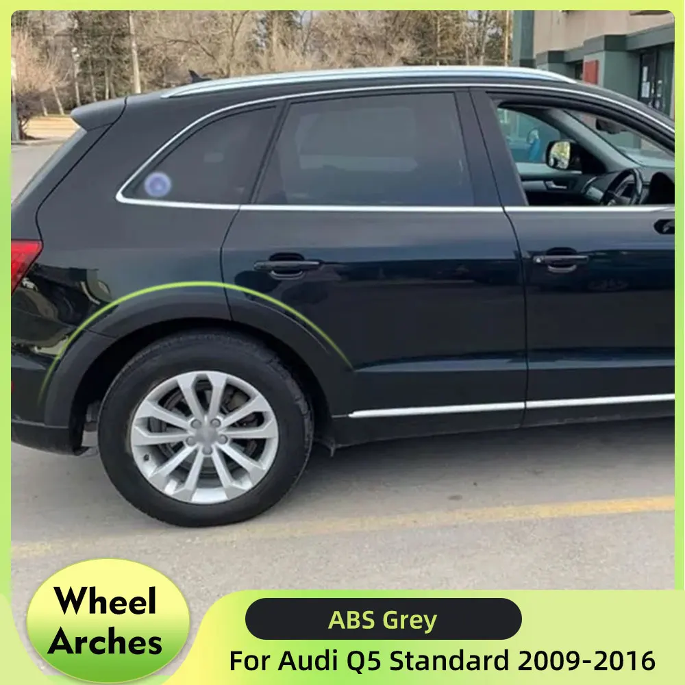 

ABS Fender Flares Wheel Arch Eyebrows Wide Strip Covers For Audi Q5 Base Non-Sline 2009-2016 Mud Flaps Guard Trims