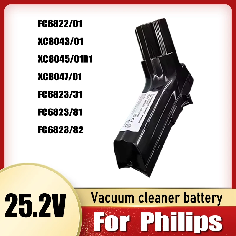 For Philips FC6822, FC6823,FC6826/01,FC6827,FC6828, FC6904 vacuum cleaner battery replacement, 25.2V, multiple capacity options