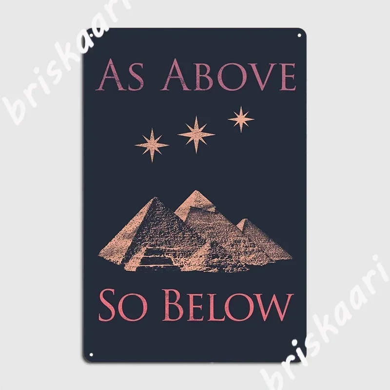 As Above So Below Giza Pyramids Orion S Belt Metal Sign Printing Plaques Mural Club Party Tin Sign Posters