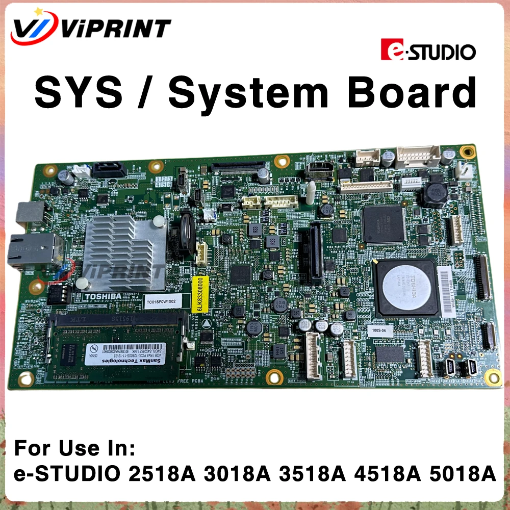 

System Board HDD for Toshiba e-STUDIO 2518A 3018A 3518A 4518A 5018A 2518 5018 A SYS Board Copier Hard Drive