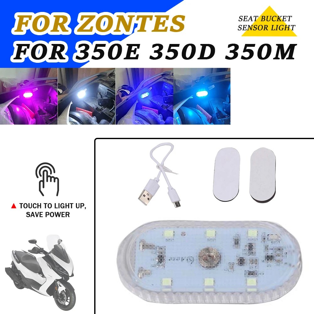 

Motorcycle Accessories Scooter Seat Bucket Sensor Night Light Box LED USB For Zontes 350E ZT 350D 350M M350 ZT350 E D M ZT350E