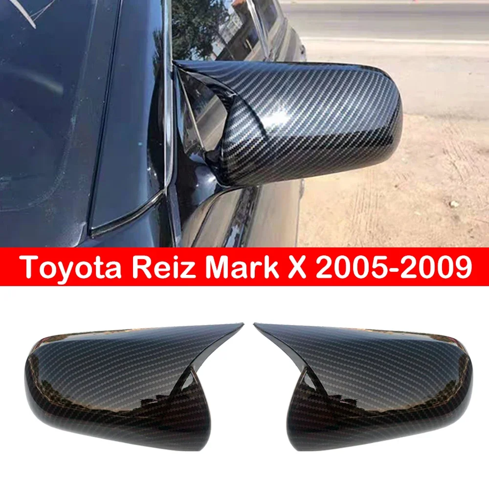 

For Toyota Mark X Reiz 2005-2009 Car Rearview Side Mirror Cover Wing Cap Exterior Door Rear View Case Trim Carbon Fiber Look