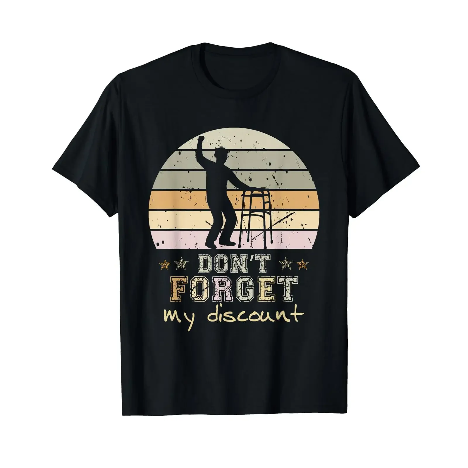 Don't Forget My Discount Funny Old Senior Citizens T Shirt vintage Washed designer clothes fashion graphic Unisex Casual