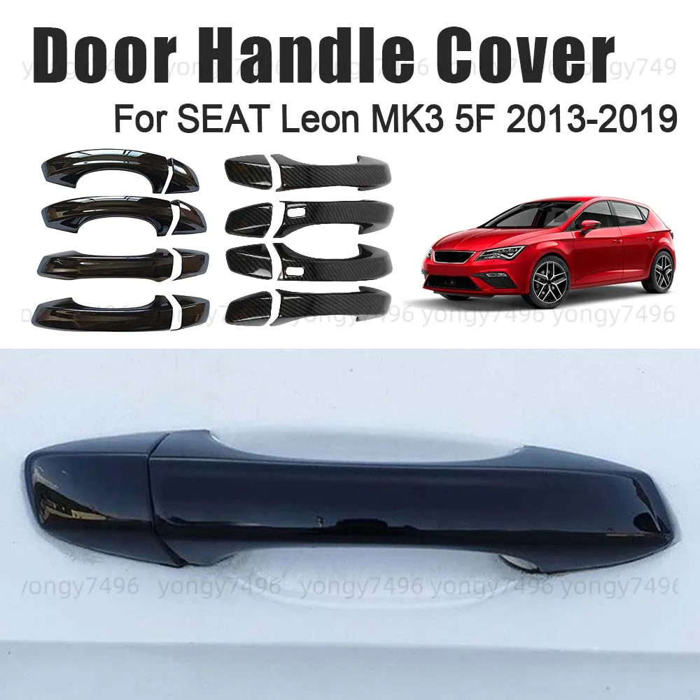 

Car Upgrade Door Handle Cover For SEAT Leon MK3 5F 2013-2019 Glossy Black Chrome Silver Carbon Fiber Decoration Accessories