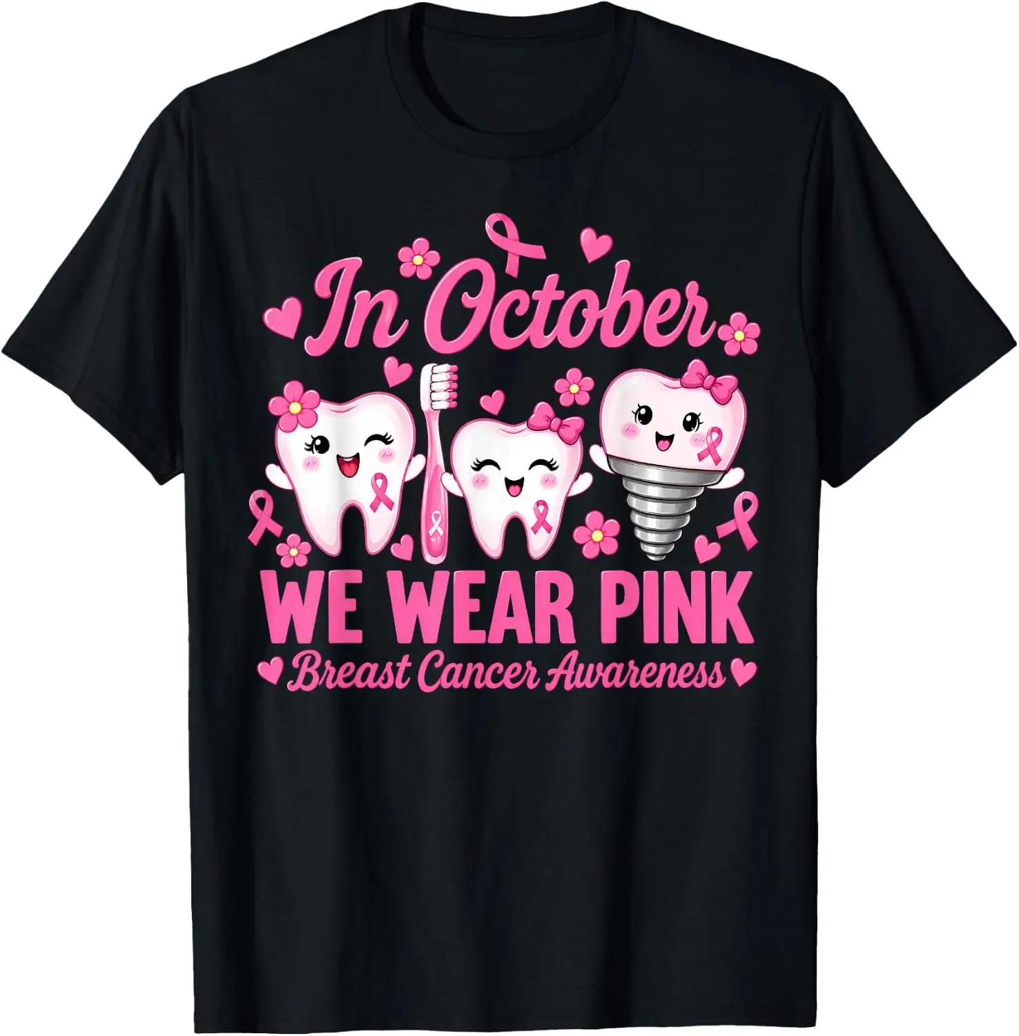 In October We Wear Pink Breast Cancer Awareness Dental T-Shirt Premium heavyweight pure cotton—stylish, versatile, and unisex; a perfect Christmas gift suitable for year-round wear.