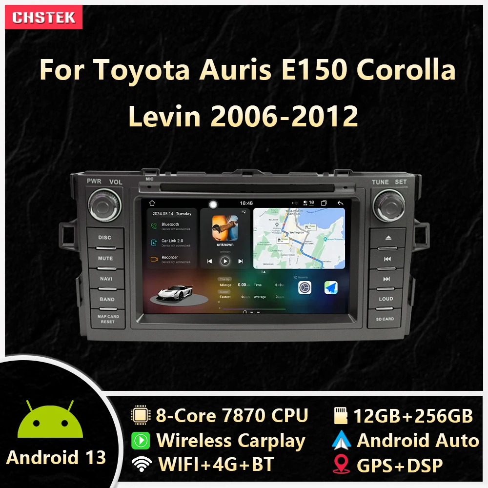 CHSTEK Car Radio 7870 12G+256G Android 13 Carplay For Toyota Auris E150 Corolla Levin 2006-2012 Stereo Navigation Bluetooth WIFI