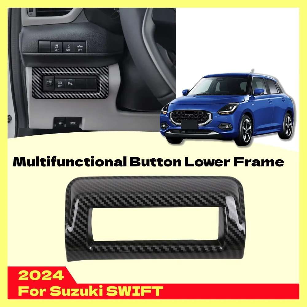 

For Suzuki SWIFT 2024 2025 Multifunctional Button Lower Frame ABS Plastic Car Modification Accessory Styling Decoration Upgrade