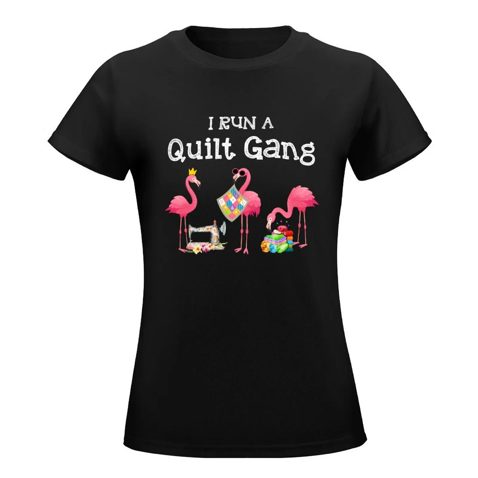 I run a Quilt Gang Funny Quilting T-Shirt blanks sublime womans clothing