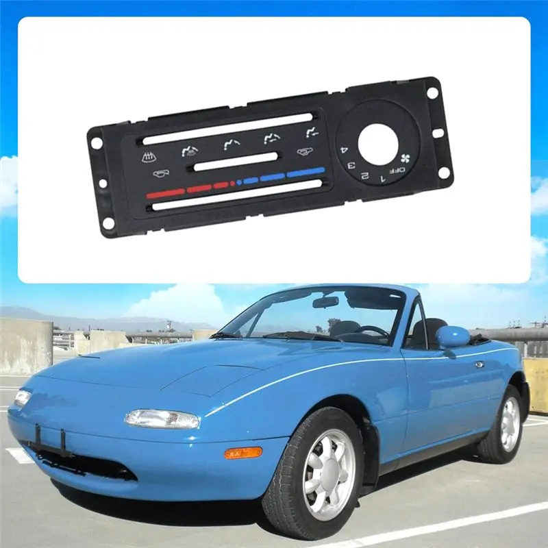 Latest NA01-61-C04A Car Interior Trim Heater HVAC Control Panel For Mazda Miata 1990-1997