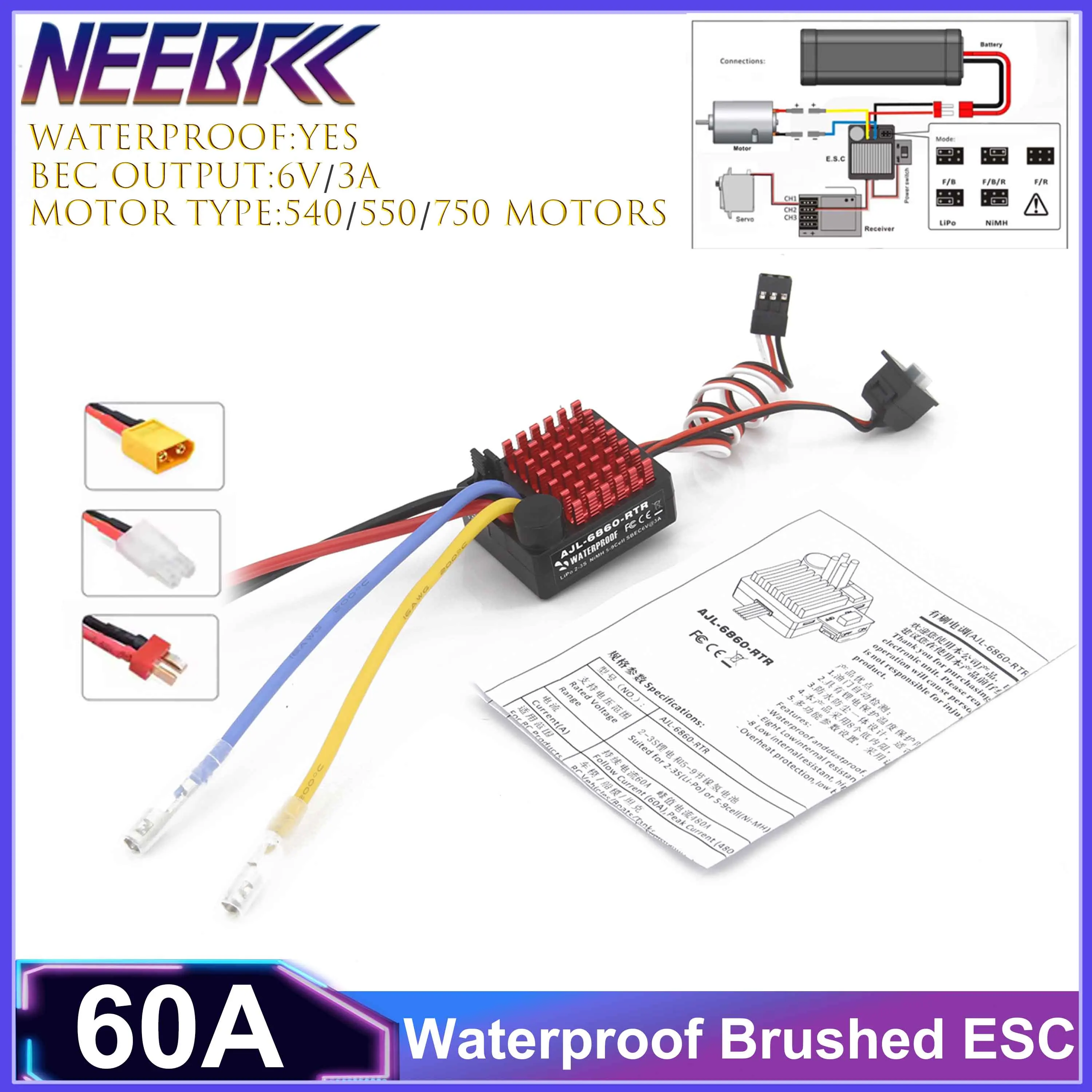 NEEBRC 60A Waterproof Brushed ESC 6V/3A BEC Built-in 3 Modes Speed Controller T/XT60/Tamiya for RC Car Crawler 540/550/750 Motor