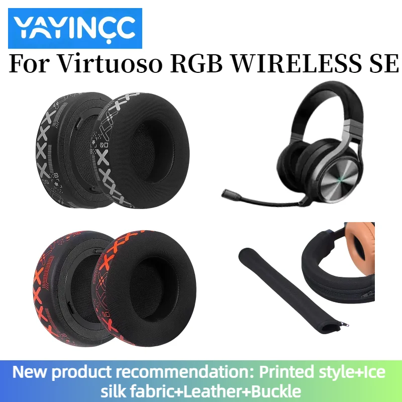 

YAYINCC Printed ice silk fabric Earpads Cushion For Corsair Virtuoso RGB WIRELESS SE Headphone Accessarie Repairing Parts