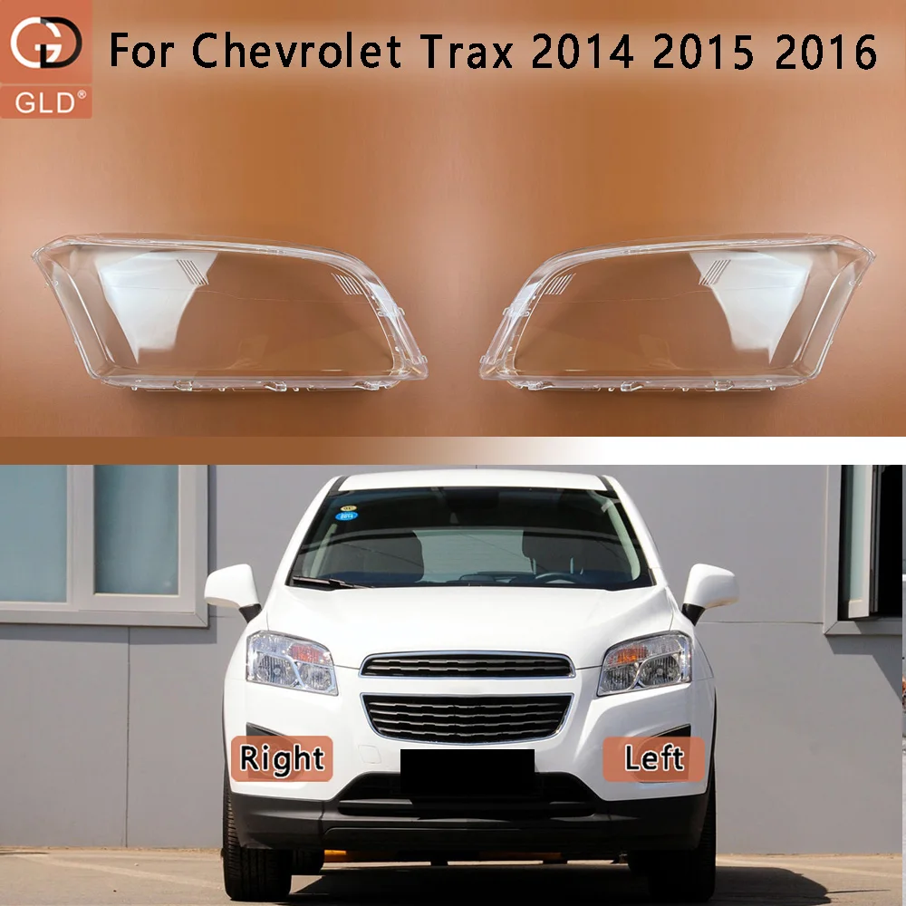 

For Chevrolet Trax 2014 2015 2016 Car Accessories Headlight Housing Shell Lamp Shade Lens Transparent Headlamp Cover Plexiglass